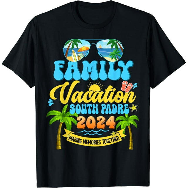Summer Family Vacation South Padre 2024 Making Memories TShirt