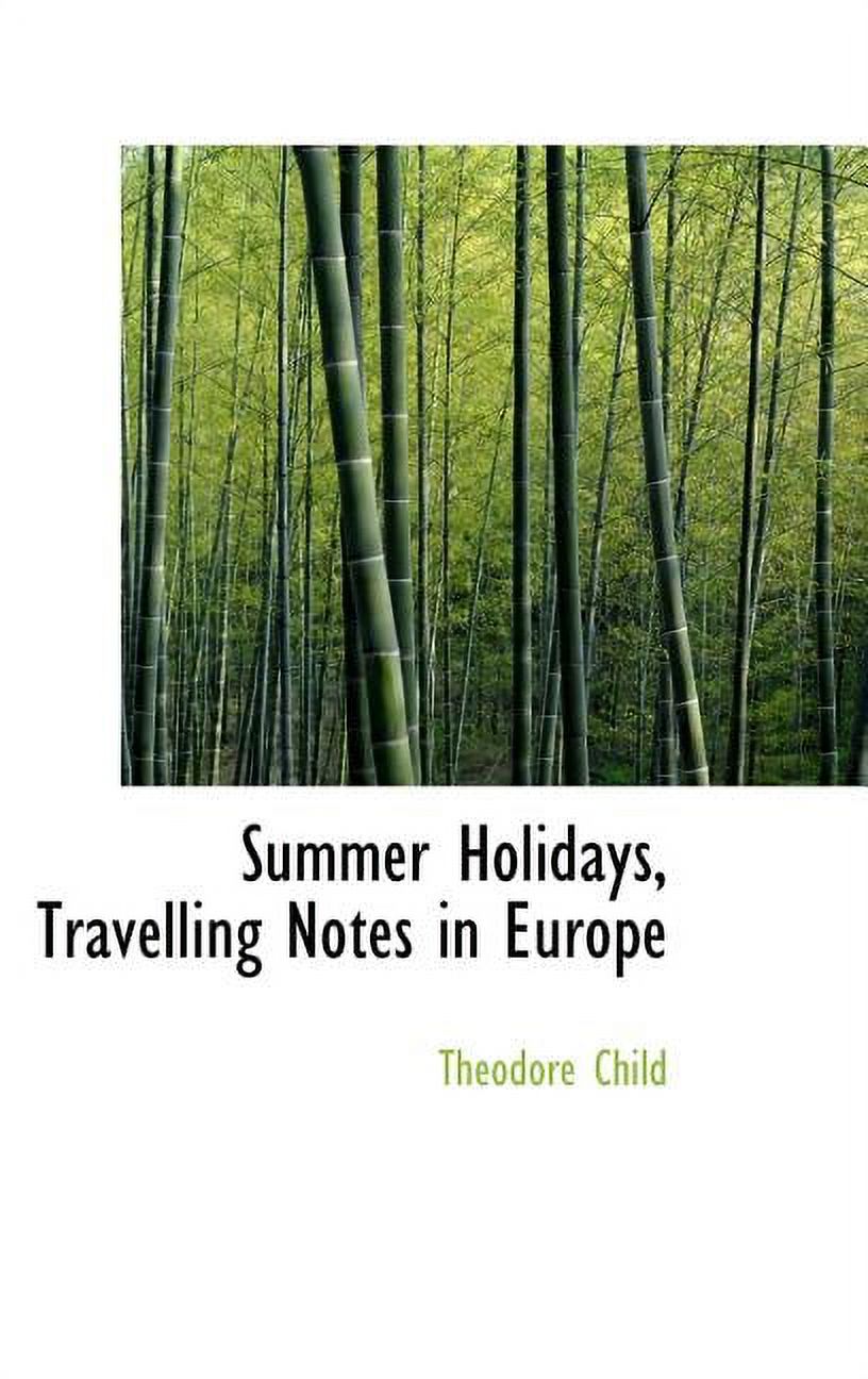 Summer Holidays, Travelling Notes in Europe Hardcover