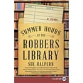 thumbnail image 1 of Pre-Owned Summer Hours at the Robbers Library (Paperback) by Sue Halpern, 1 of 1