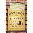 thumbnail image 1 of Summer Hours at the Robbers Library, (Paperback), 1 of 1