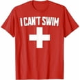 thumbnail image 1 of Summer Humor Funny Pool Lifeguard Tee I Can't Swim T-Shirt, 1 of 2
