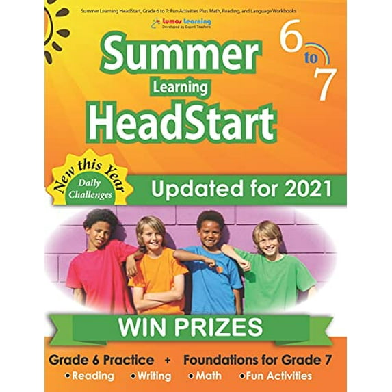 Pre-Owned Summer Learning HeadStart, Grade 6 to 7: Fun Activities Plus Math, Reading, and Language Workbooks: Bridge to Success with Common Core Aligned Resourc (Paperback) 1940484723 9781940484723
