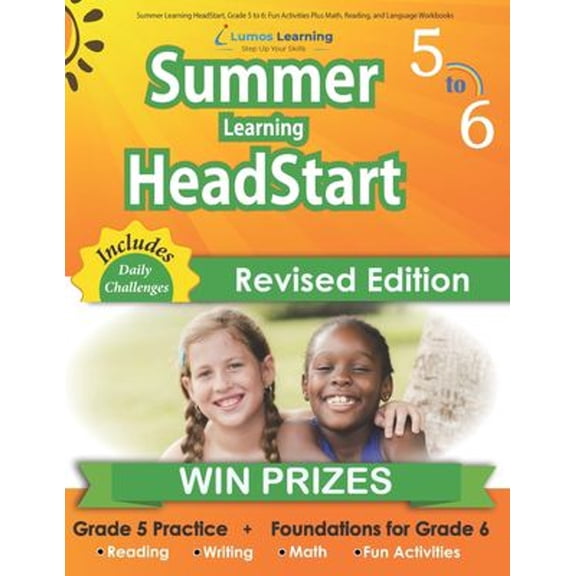 Pre-Owned Summer Learning HeadStart, Grade 5 to 6: Fun Activities Plus Math, Reading, and Language Workbooks: Bridge to Success with Common Core Aligned Resourc (Paperback) 1940484715 9781940484716