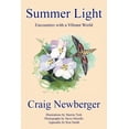 thumbnail image 1 of Summer Light: Encounters with a Vibrant World, (Paperback), 1 of 1
