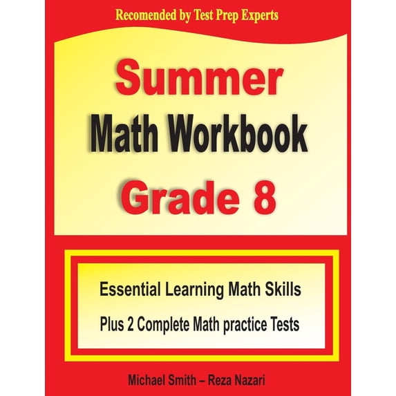 Summer Math Workbook Grade 8: Essential Learning Math Skills Plus Two Complete Math Practice Tests, (Paperback)