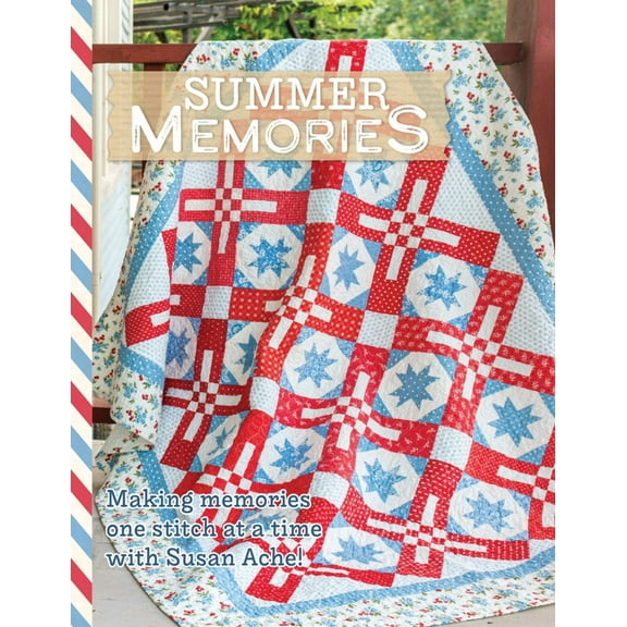 Summer Memories Quilt Pattern Book by Susan Ache for It's Sew Emma