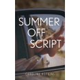 thumbnail image 1 of Summer Off Script, (Paperback), 1 of 1