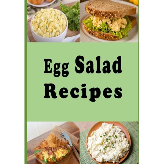 Summer Picnic Recipes Egg Salad Recipes, Book 1, (Paperback)