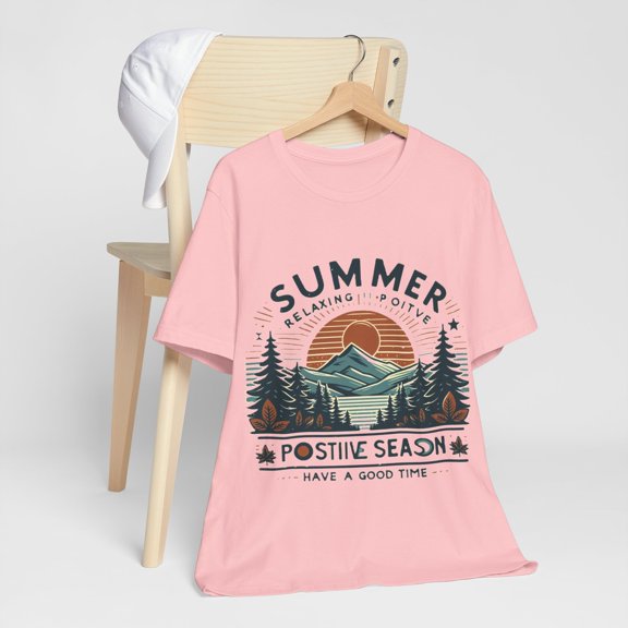 Summer Positive Relaxing Season Have A Good Time Unisex  Short Sleeve Tee