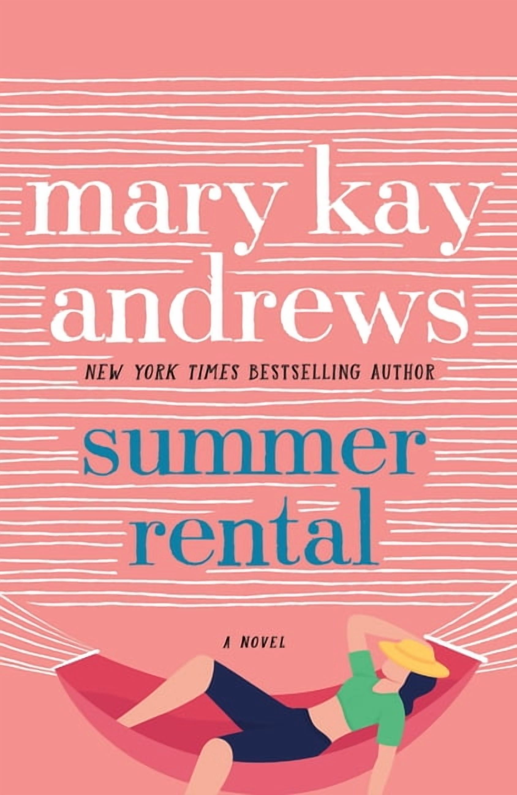Mary Kay Andrews Summer Rental : A Novel (Paperback)