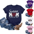 thumbnail image 1 of Summer Savings!YANHAIGONG Senior Mom Class Of 2024 Shirts,Womens Shirts Tops Teacher T-Shirt, Funny Graphic Positive Tees Summer Casual Short Sleeve Mom Shirt Tops, 1 of 5
