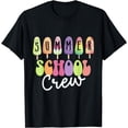 thumbnail image 1 of Summer School Crew Cute Popsicle Last Day of School Teacher T-Shirt, 1 of 4