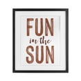 thumbnail image 1 of Stupell Industries Coastal Summer Sentiment Fun In Sun Black Framed Print Under Glass, 13 x 16, by Lettered and Lined, 1 of 8