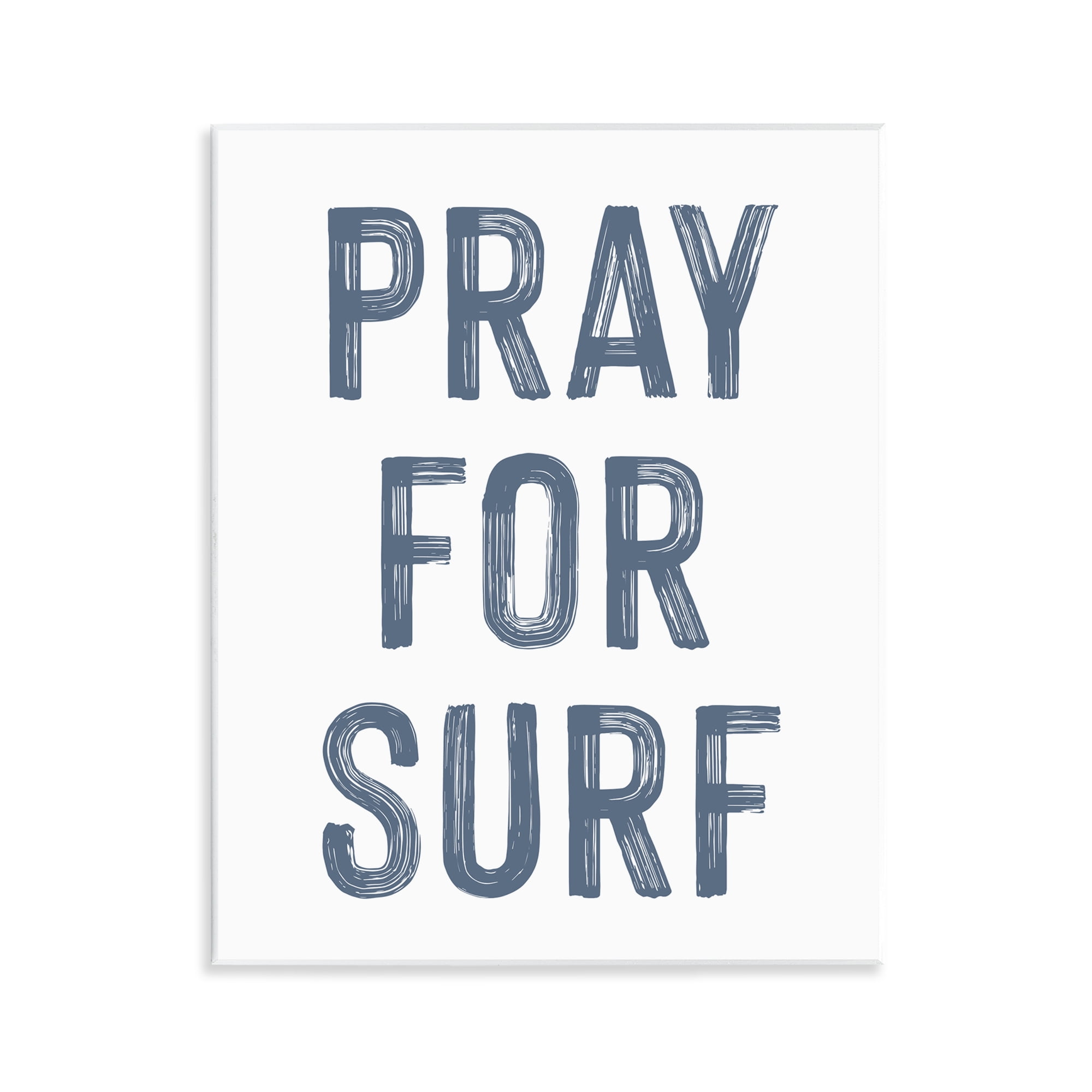 Summer Sentiment Pray For Surf Wall Plaque Art, design by Lettered and Lined