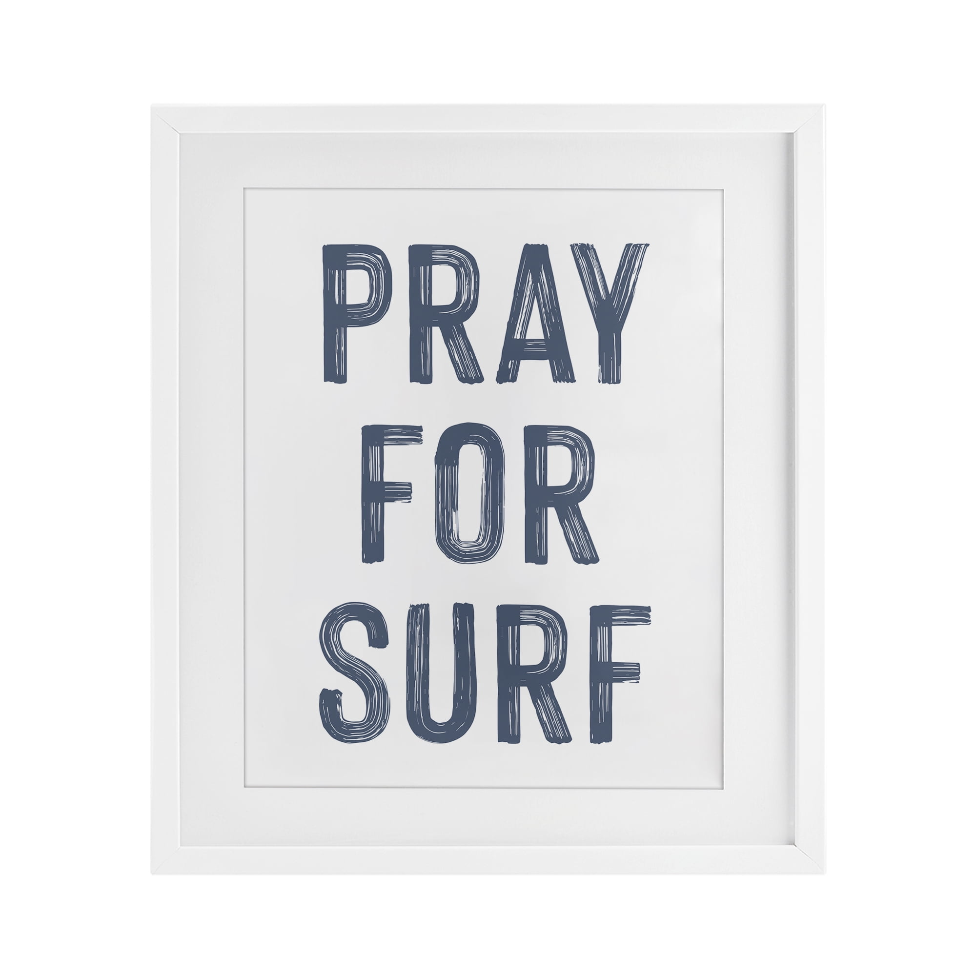 Summer Sentiment Pray For Surf White Framed Print Under Glass, design by Lettered and Lined