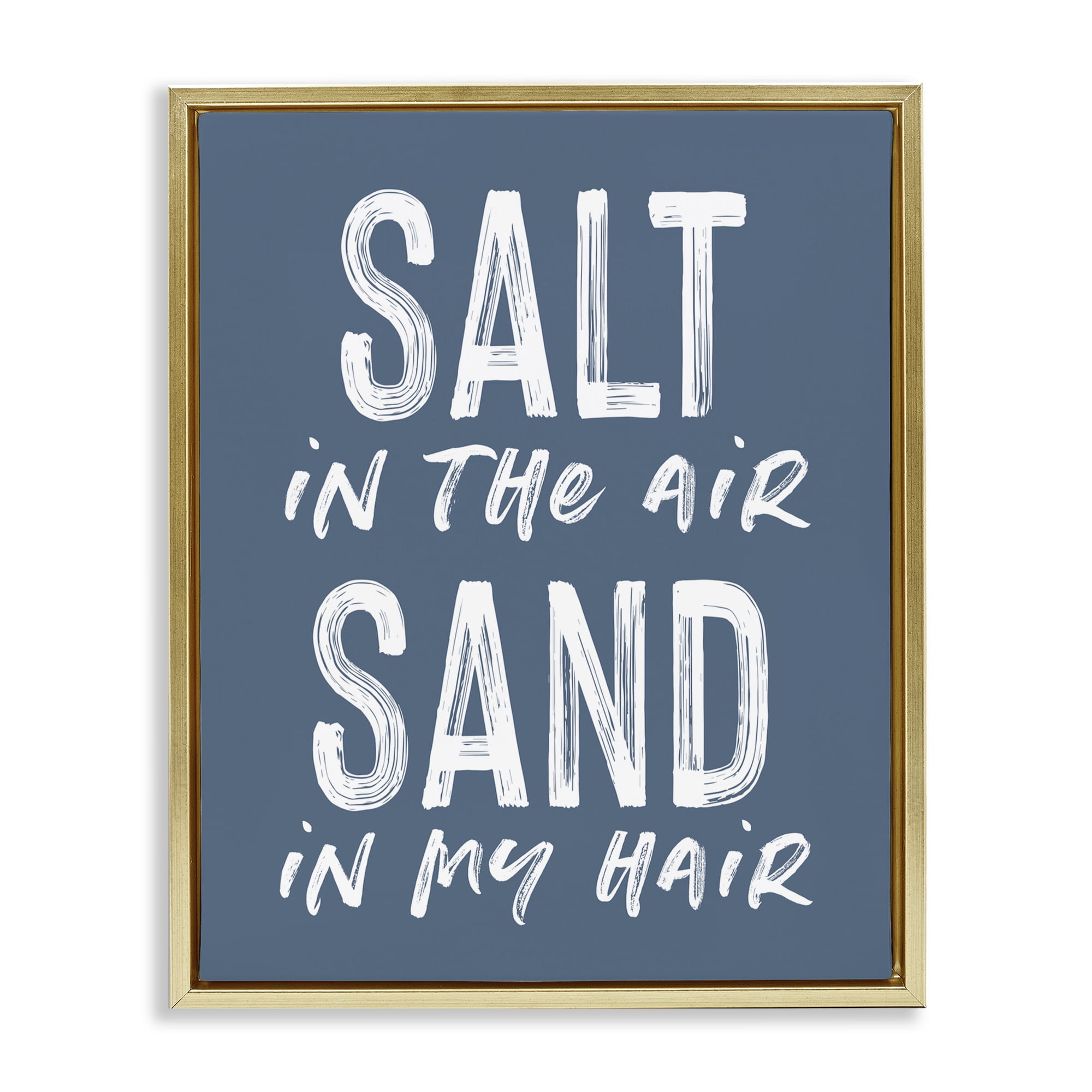Summer Sentiment Salt Sand In Hair Gold Framed Floater Canvas Wall Art, design by Lettered and Lined