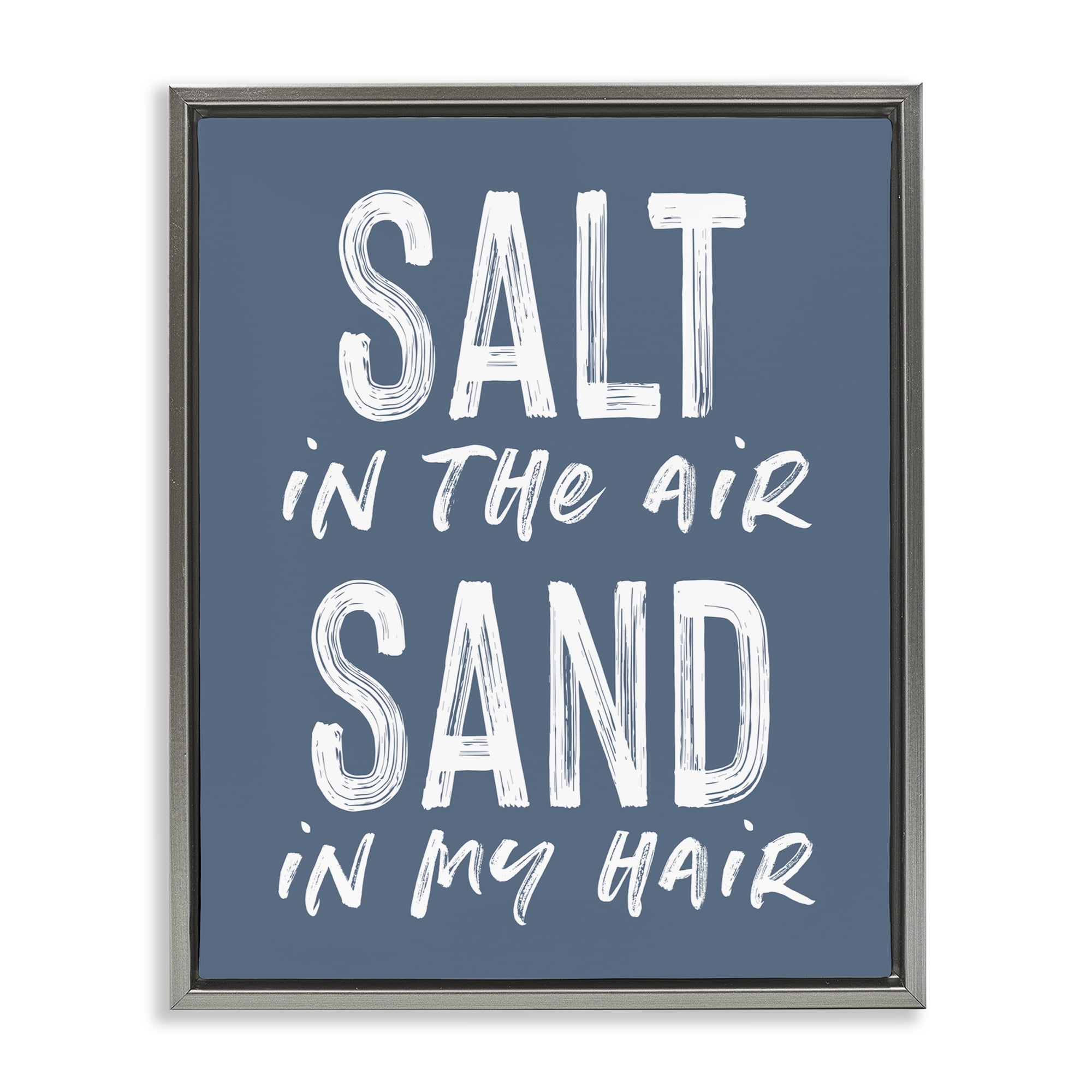 Summer Sentiment Salt Sand In Hair Gray Framed Floater Canvas Wall Art, design by Lettered and Lined