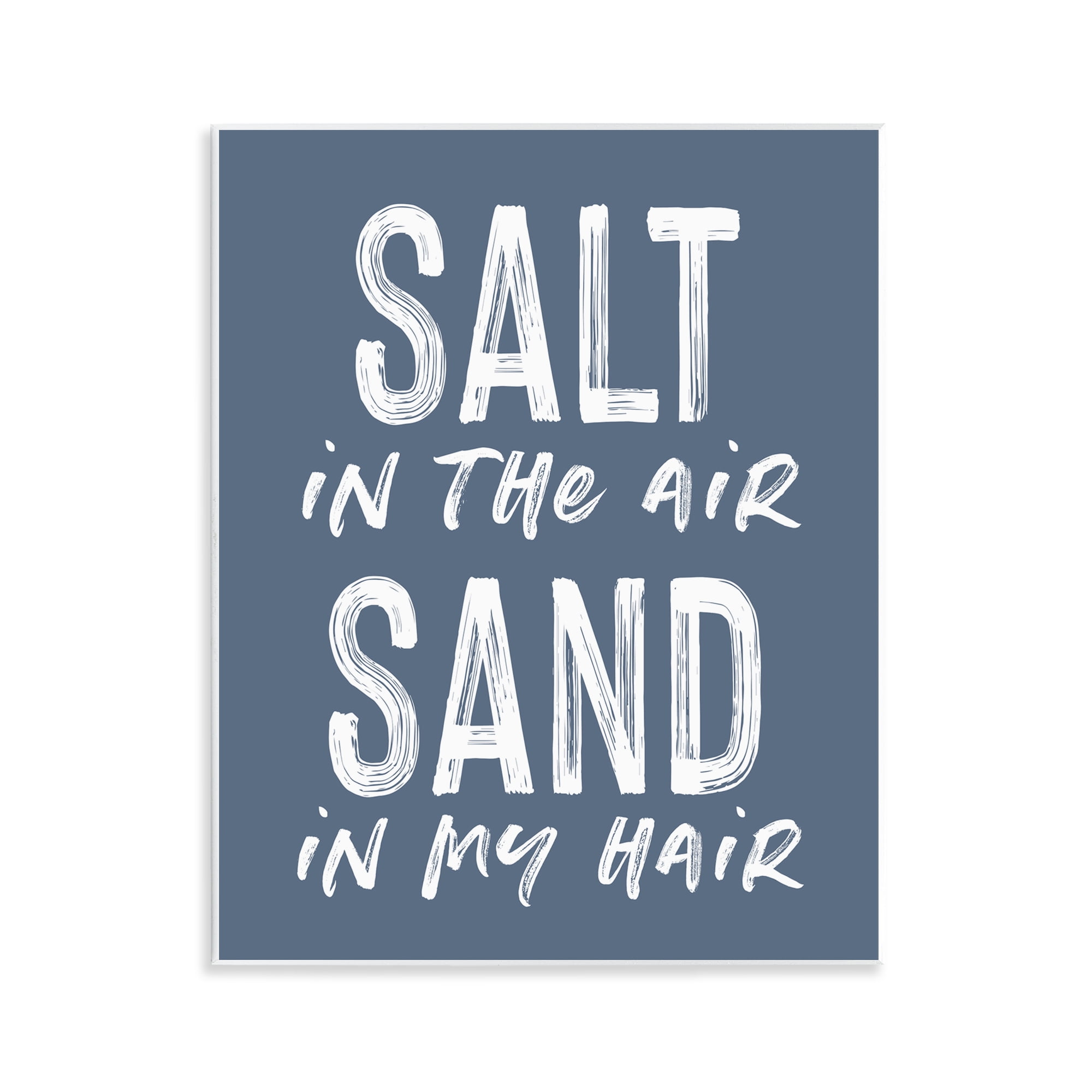 Summer Sentiment Salt Sand In Hair Wall Plaque Art, design by Lettered and Lined