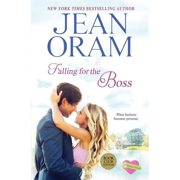 Summer Sisters Falling for the Boss: A Small Town Romance, Book 2, (Paperback)