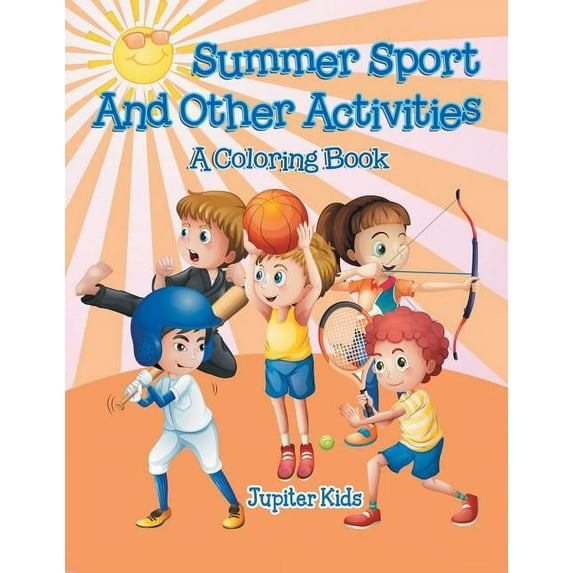 Summer Sports and Other Activities (A Coloring Book) (Paperback)