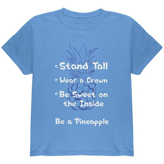Summer Sun - Be a Pineapple - Sayings List Youth T Shirt Carolina Blue YSM