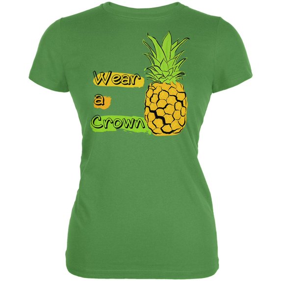 Summer Sun - Be a Pineapple - Wear a Crown Juniors Soft T Shirt Leaf MD