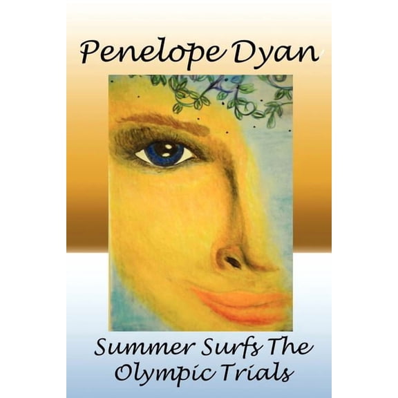 Summer Surfs The Olympic Trials, (Paperback)