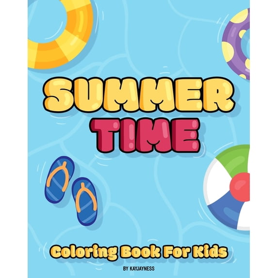 Summer Time Coloring Book For Kids: Beach Life and Summer-Themed Coloring Pages For Kids Ages 4-8, (Paperback)