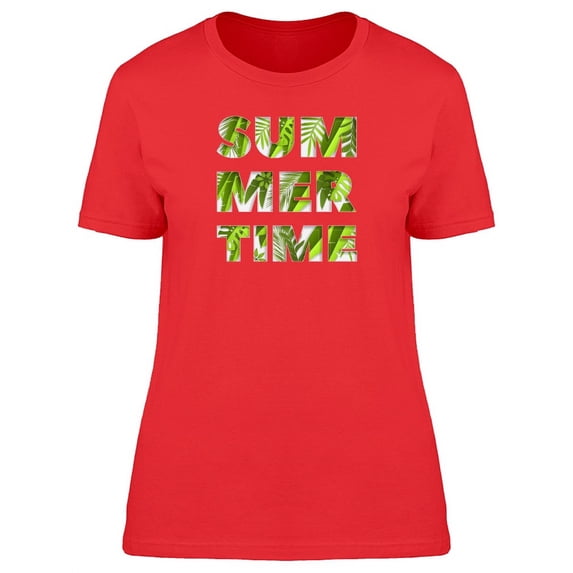 Summer Time Tropical Quote T-Shirt Women -Image by Shutterstock, Female Small