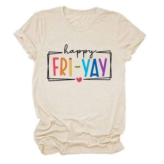 Summer Tops for Women Happy Yay Shirts For Women Short Sleeve Graphic Tees Casual Funny Teacher Novelty Tops Junior Girl Top Long Sleeved Womens Shirt T Shirts plus Lady Fashion High Low Beige S