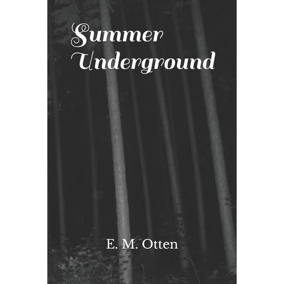 Summer Underground (Paperback)