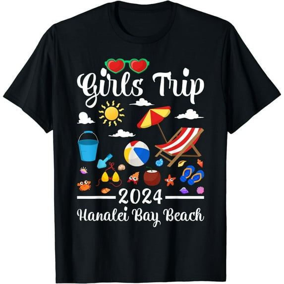 Summer Vacation Girls Trip 2024 Hawaii Hanalei Bay Beach T-Shirt