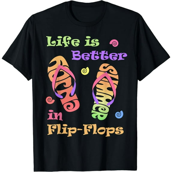 Summer Vacation Life is Better in Flip-Flops Beach Cruise T-Shirt