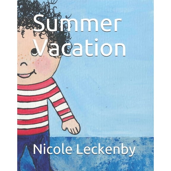 Summer Vacation Books Summer Vacation, Book 1, (Paperback)