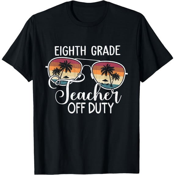 Sammer Weekend Summer Vacation School End Of Year Eighth Grade Teacher T-Shirt ...
