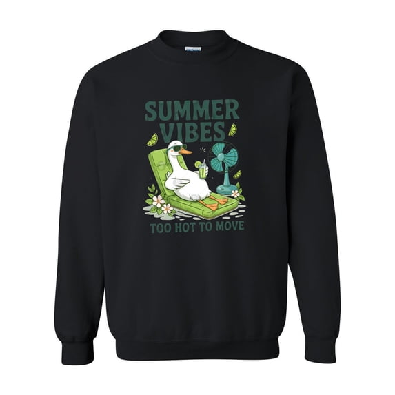 Summer Vibes Too Hot To Move Funny Heat Wave Quote Sweatshirt, for men & women, up to size 5XL