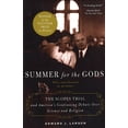 thumbnail image 1 of Summer for the Gods : The Scopes Trial and America's Continuing Debate Over Science and Religion (Paperback), 1 of 1