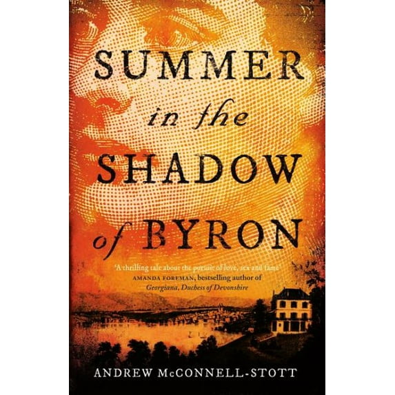 Summer in the Shadow of Byron