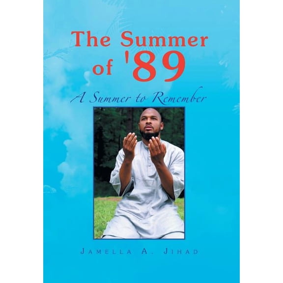 Summer of '89 : A Summer to Remember