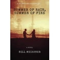thumbnail image 1 of Summer of Rain, Summer of Fire, (Paperback), 1 of 1