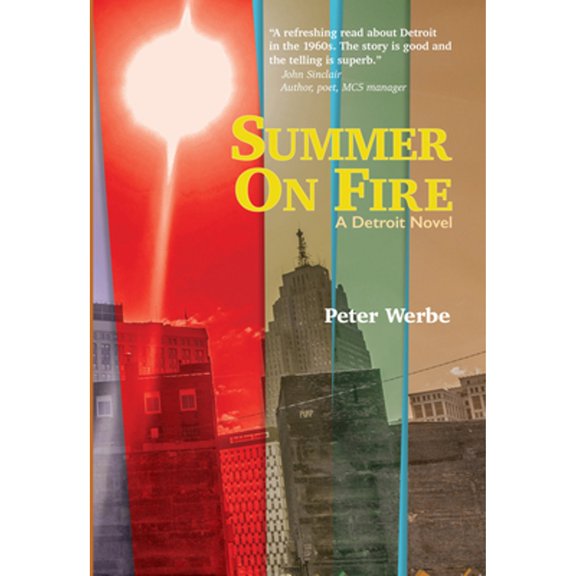 Pre-Owned Summer on Fire: A Detroit Novel (Paperback) 1948501112 9781948501118