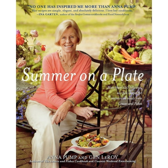Summer on a Plate : More Than 120 Delicious, No-Fuss Recipes for Memorable Meals from Loaves and Fishes (Paperback)