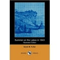 thumbnail image 1 of Summer on the Lakes in 1843 (Illustrated Edition) (Dodo Press) (Paperback), 1 of 1