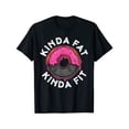 thumbnail image 1 of Summer t Shirts NEW! Gym Workout Kinda Fat Kinda Fit Funny Doughnut Gift T-Shirt, 1 of 9