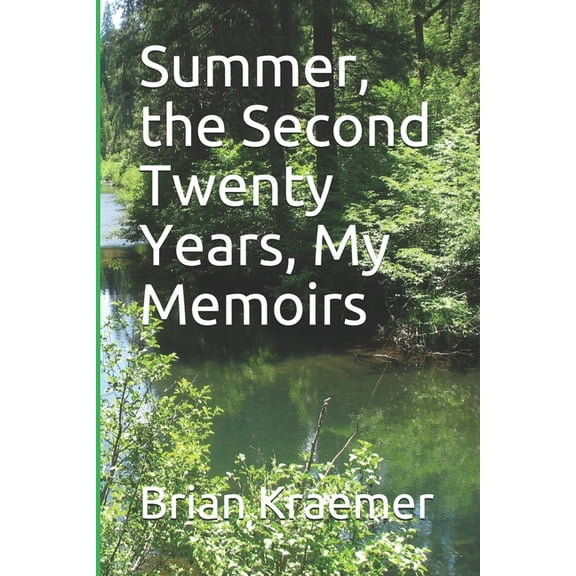 Summer, the Second Twenty Years, My Memoirs (Paperback)
