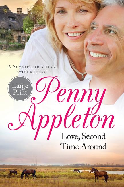 Summerfield Sweet Romance Love, Second Time Around: Large Print, Book 1, Large Print ed. (Paperback) - image 1 of 1