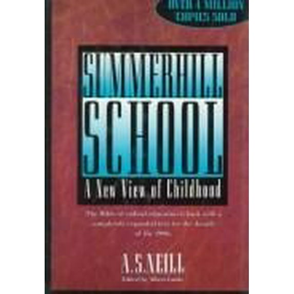 Pre-Owned Summerhill School: A New View of Childhood (Hardcover) 0312088604 9780312088606