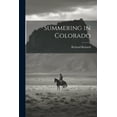 thumbnail image 1 of Summering in Colorado (Paperback), 1 of 1