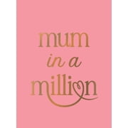 Summersdale Publishers Mum in a Million Hardcover
