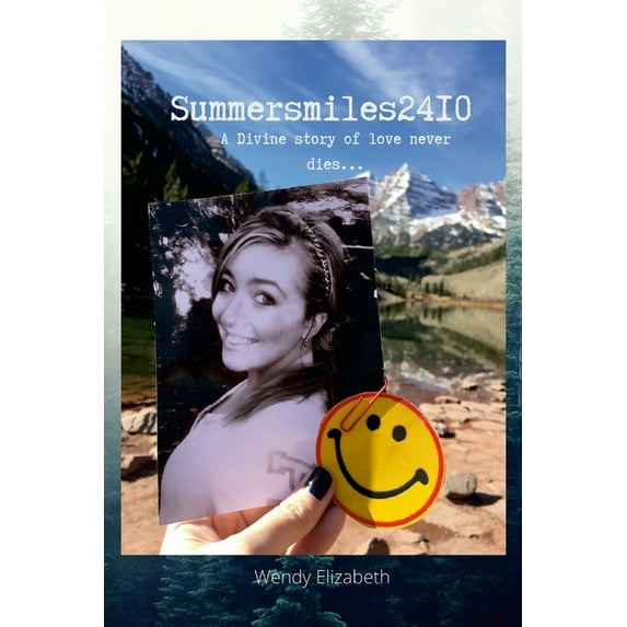 Summersmiles2410: A Divine Story Of Love Never dies.... (Paperback)